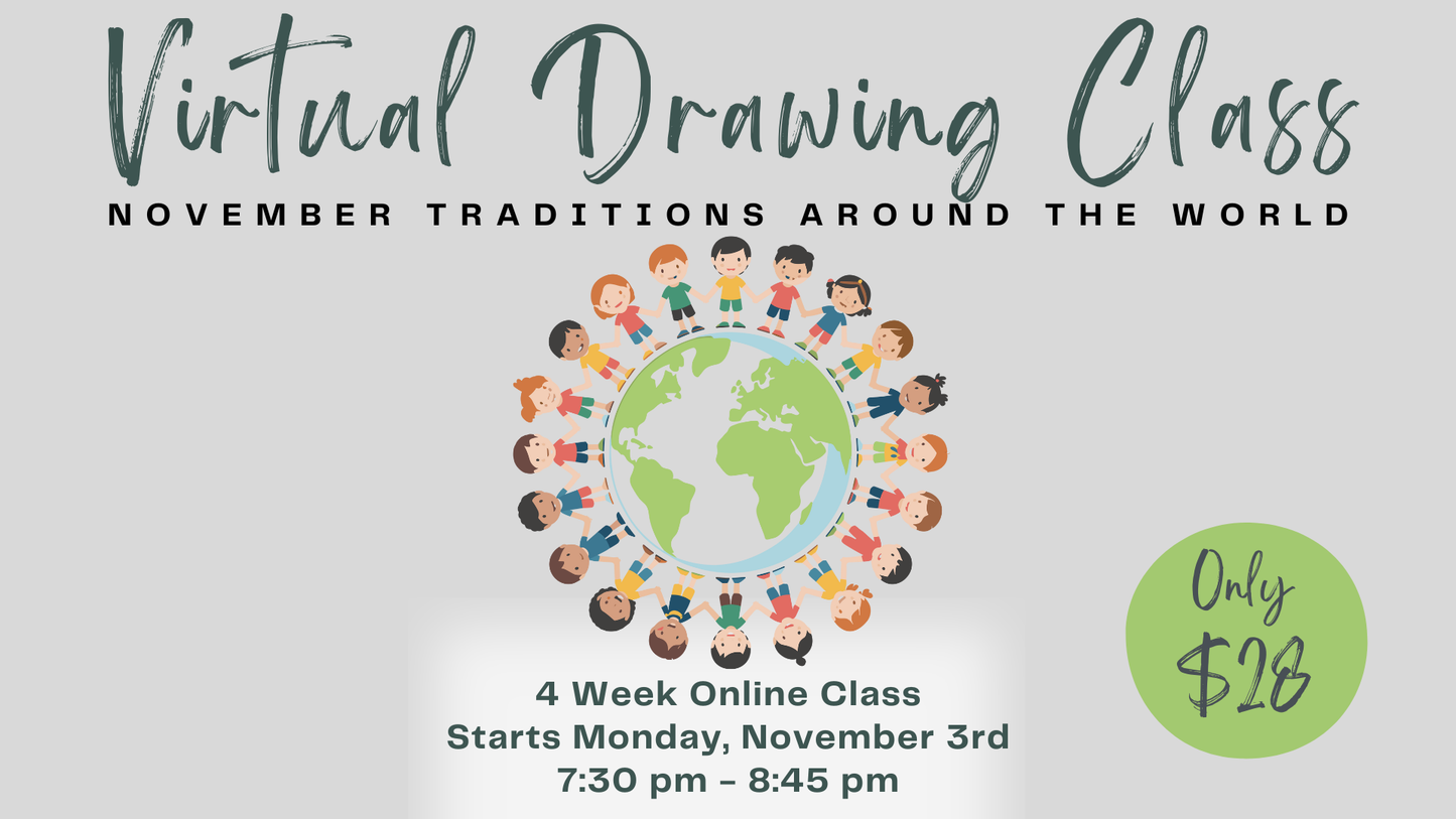 Virtual Drawing Class Series - November Traditions Around the World
