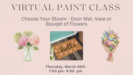 Virtual Paint Class - Choose Your Bloom