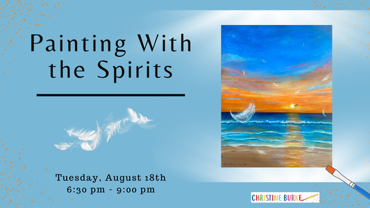 Painting with the Spirits - One More Sunset