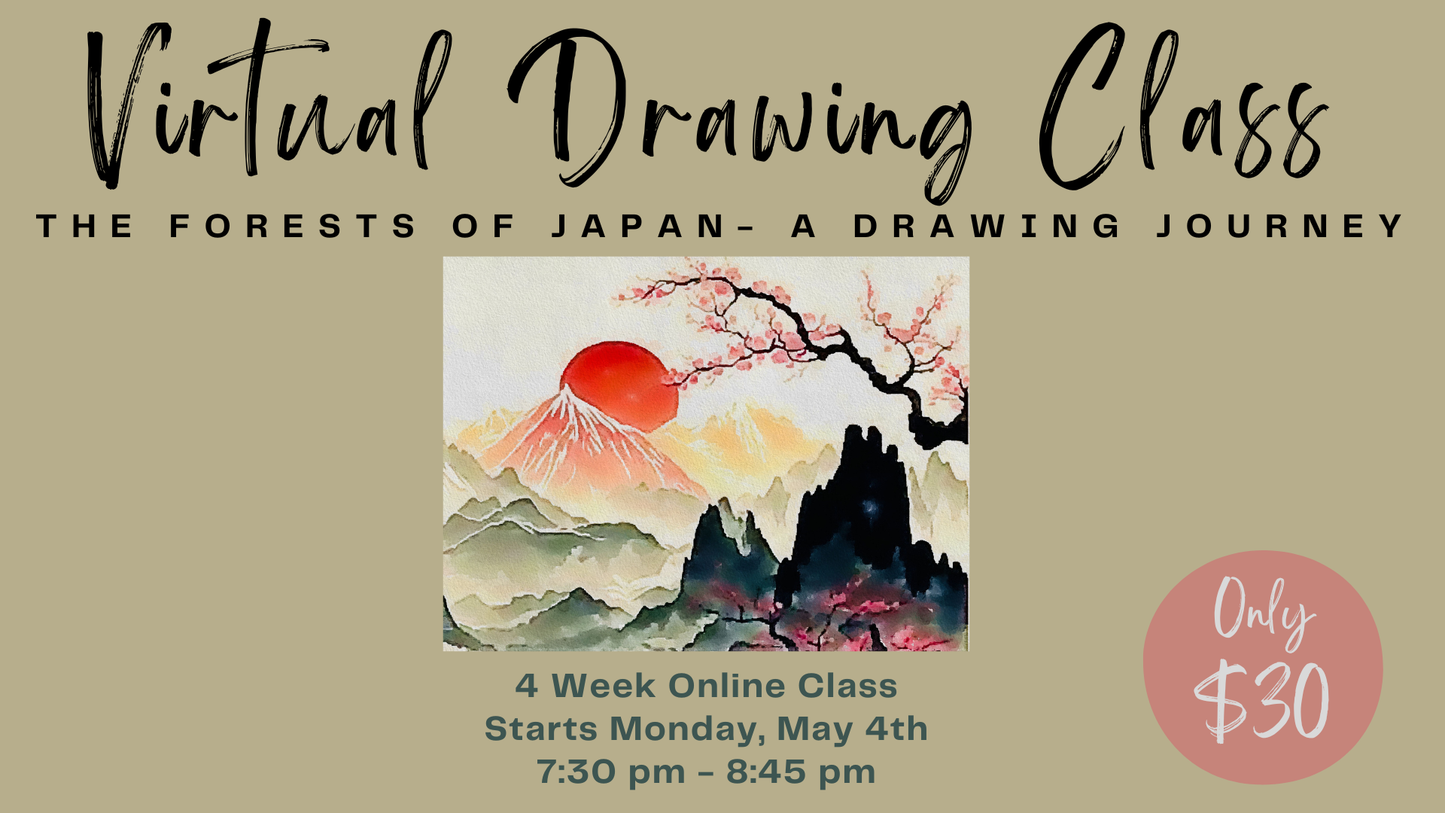 Virtual Drawing Class Series - May - The Forests of Japan